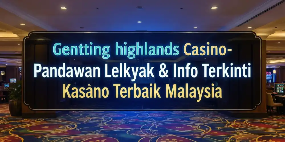 Genting Highlands Casino Banner